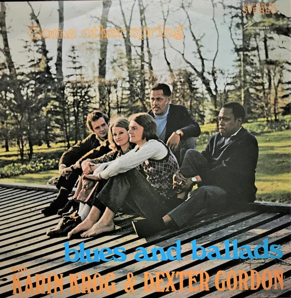 Karin Krog & Dexter Gordon ~ Some Other Spring Blues And Ballads