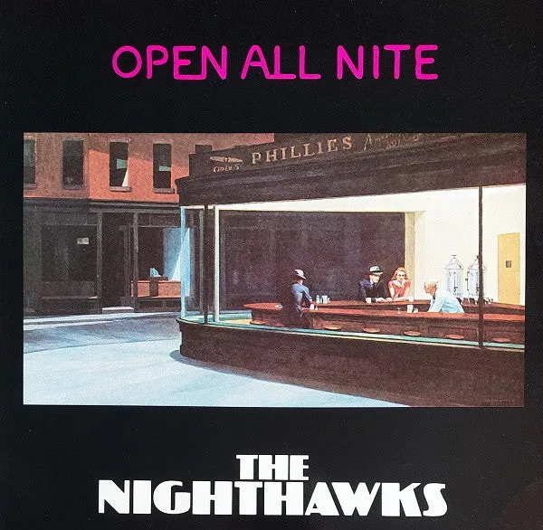 The Nighthawks  ~ Open All Nite